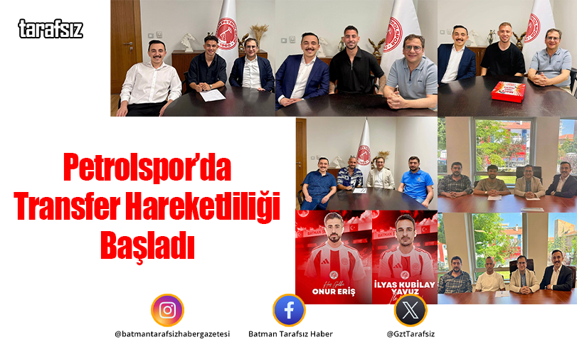 Petrolspor’da Transfer Hareketliliği Başladı