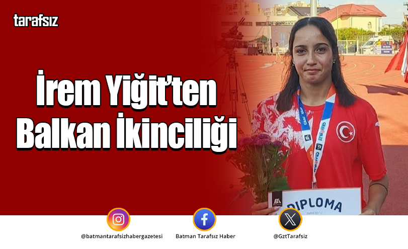 İrem Yiğit’ten Balkan İkinciliği