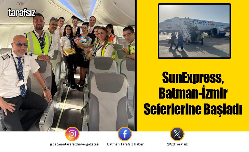 SunExpress, Batman-İzmir Seferlerine Başladı
