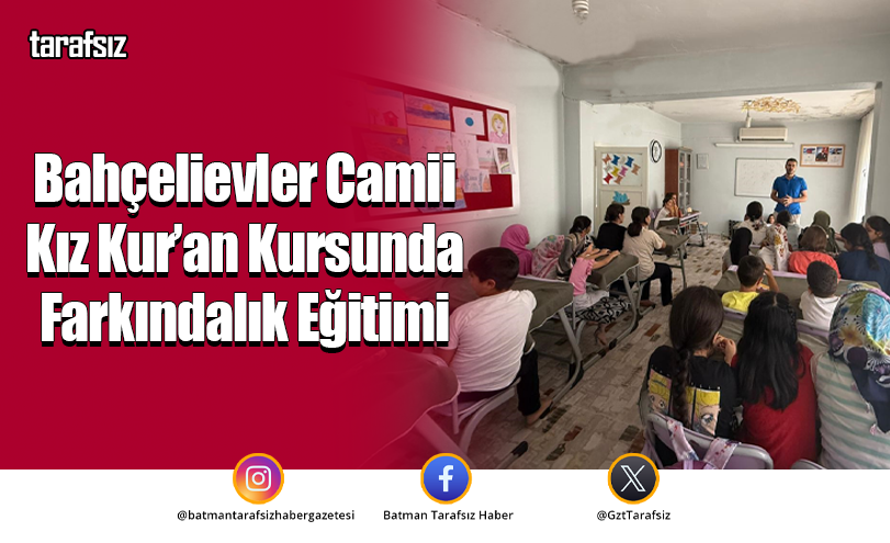 Bahçelievler Camii Kız Kur’an Kursunda Farkındalık Eğitimi