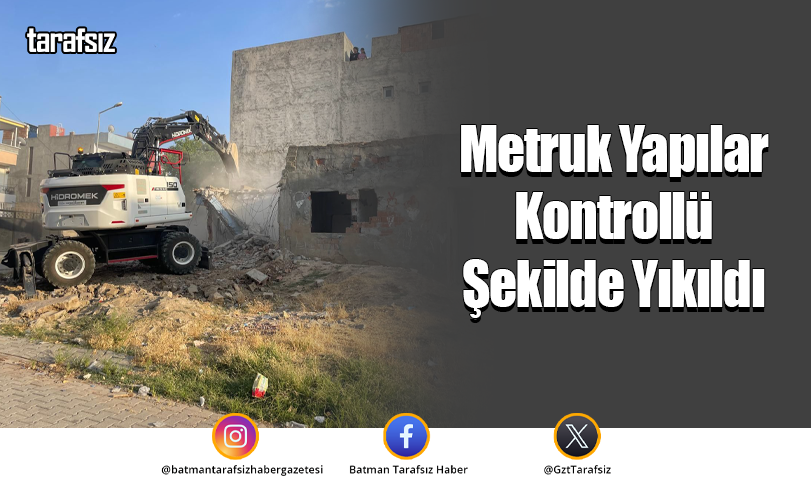 Metruk Yapılar Kontrollü Şekilde Yıkıldı