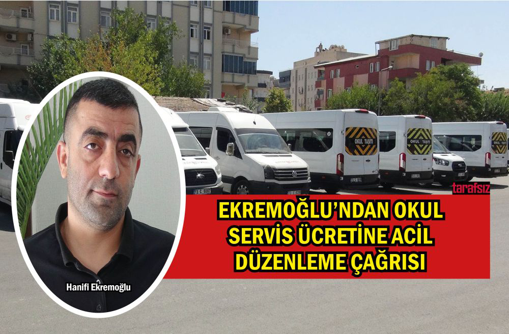 Ekremoğlu’ndan Okul Servis Ücretine Acil Düzenleme Çağrısı