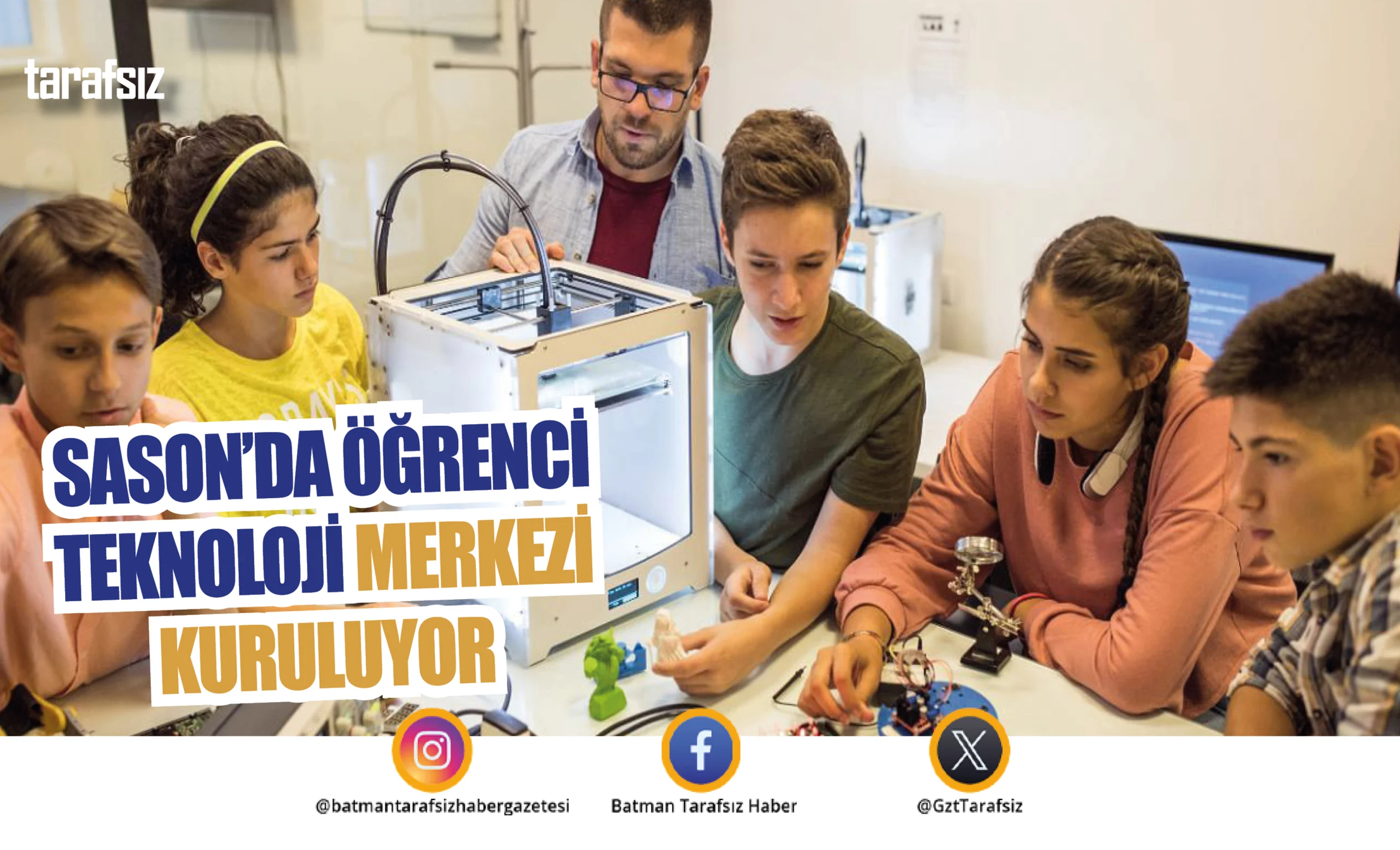 Sason’da Öğrenci Teknoloji Merkezi Kuruluyor