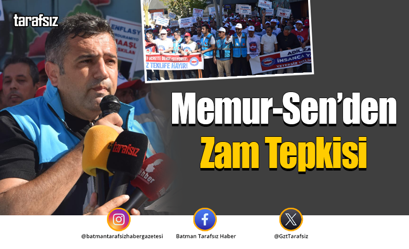 Memur-Sen’den Zam Tepkisi