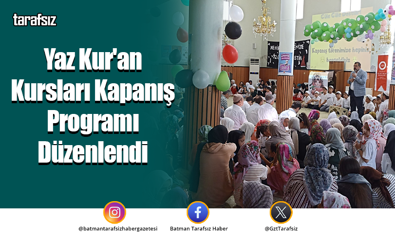 Yaz Kur’an Kursları Kapanış Programı Düzenlendi