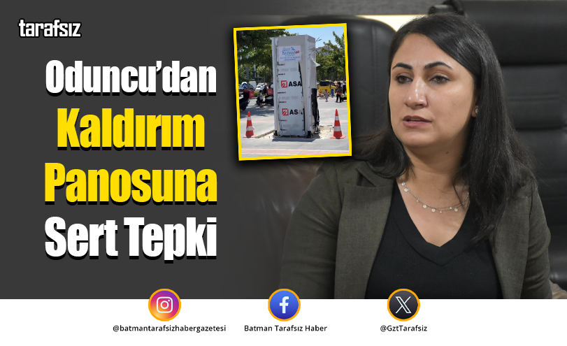 Oduncu’dan Kaldırım Panosuna Sert Tepki