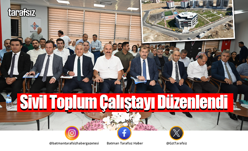 Sivil Toplum Çalıştayı Düzenlendi