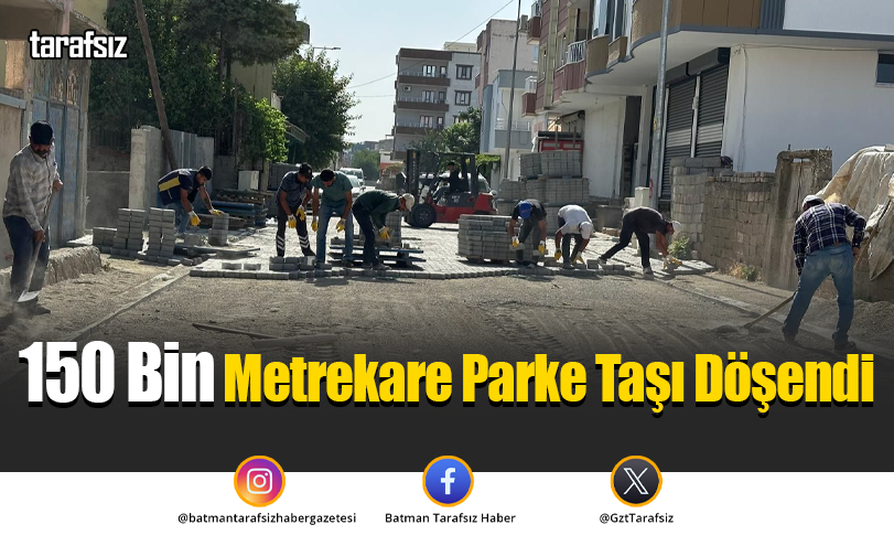 150 Bin Metrekare Parke Taşı Döşendi