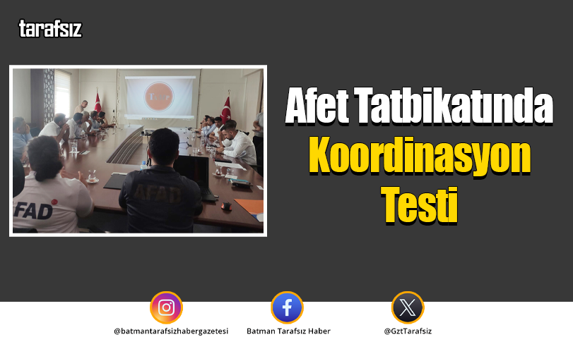 Afet Tatbikatında Koordinasyon Testi