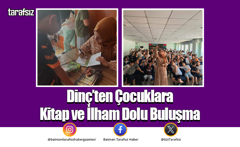 Dinç’ten Çocuklara Kitap ve İlham Dolu Buluşma
