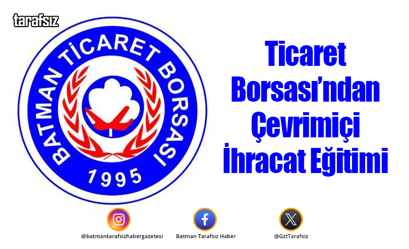 Ticaret Borsası’ndan Çevrimiçi İhracat Eğitimi