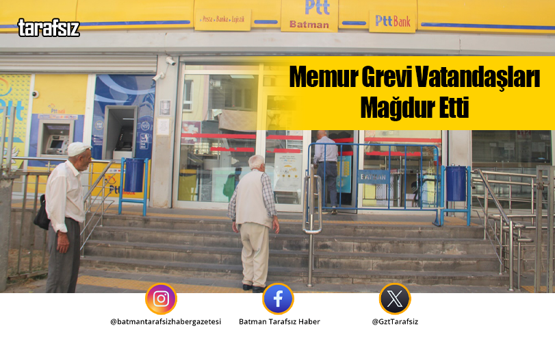 Memur Grevi Vatandaşları Mağdur Etti