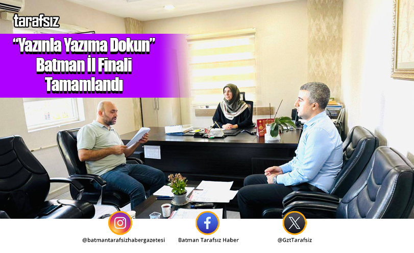 “Yazınla Yazıma Dokun” Batman İl Finali Tamamlandı