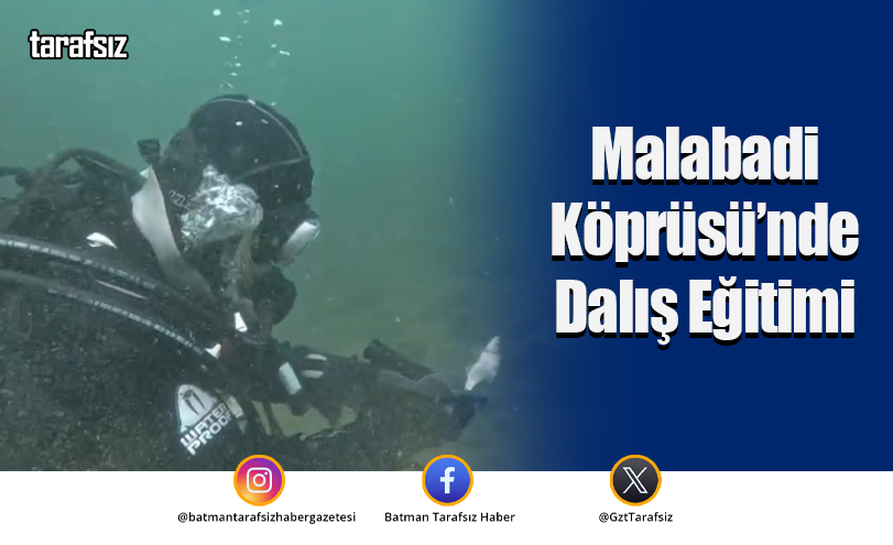 Malabadi Köprüsü’nde Dalış Eğitimi