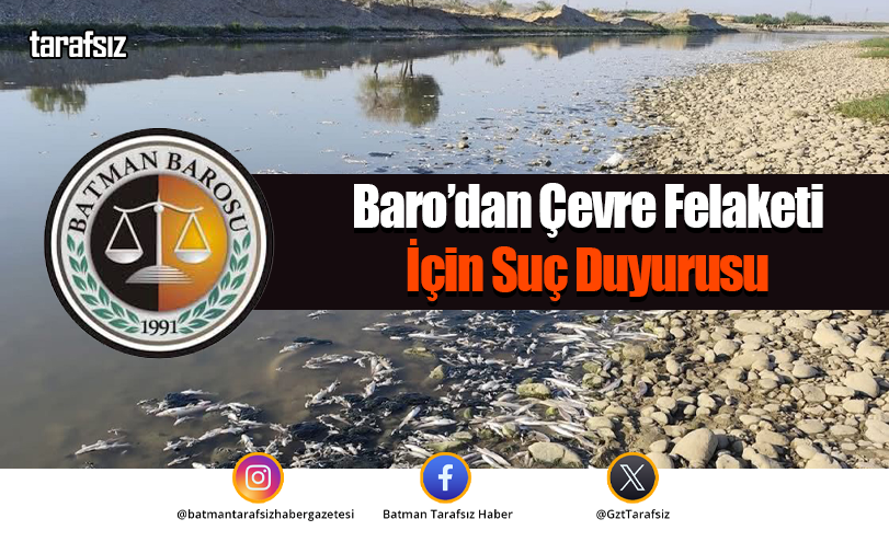 Baro’dan Çevre Felaketi İçin Suç Duyurusu