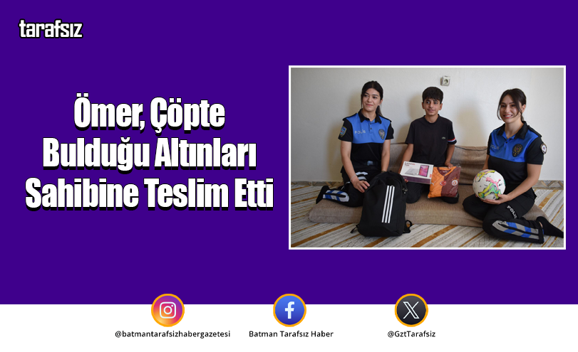 Ömer, Çöpte Bulduğu Altınları Sahibine Teslim Etti