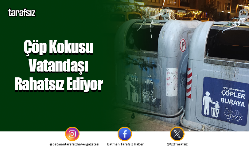 Çöp Kokusu Vatandaşı Rahatsız Ediyor