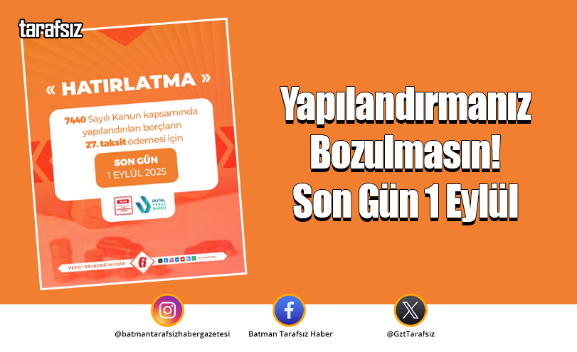 Yapılandırmanız Bozulmasın! Son Gün 1 Eylül