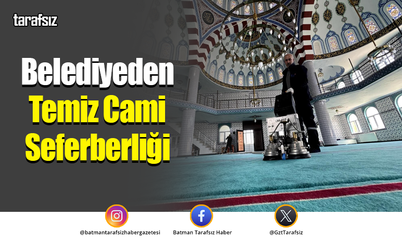 Belediyeden Temiz Cami Seferberliği