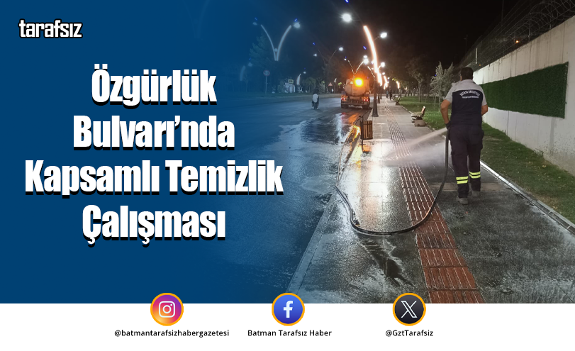Özgürlük Bulvarı’nda Kapsamlı Temizlik Çalışması