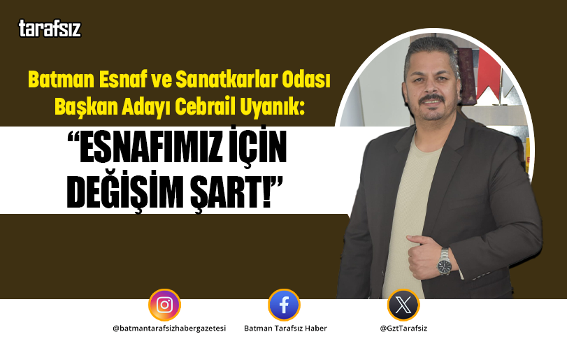 “ESNAFIMIZ İÇİN DEĞİŞİM ŞART!”