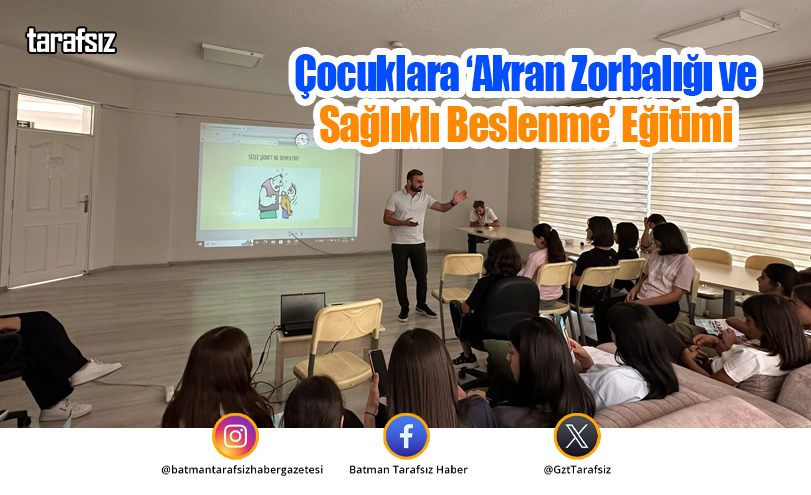 Çocuklara ‘Akran Zorbalığı ve Sağlıklı Beslenme’ Eğitimi