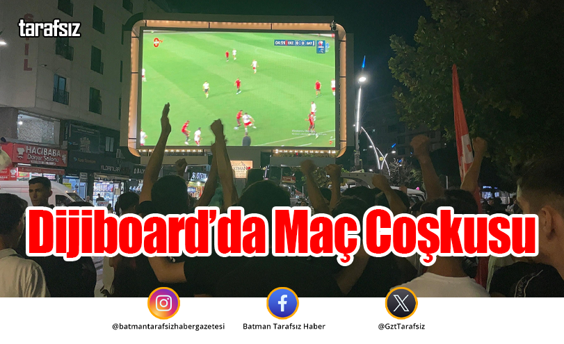 Dijiboard’da Maç Coşkusu