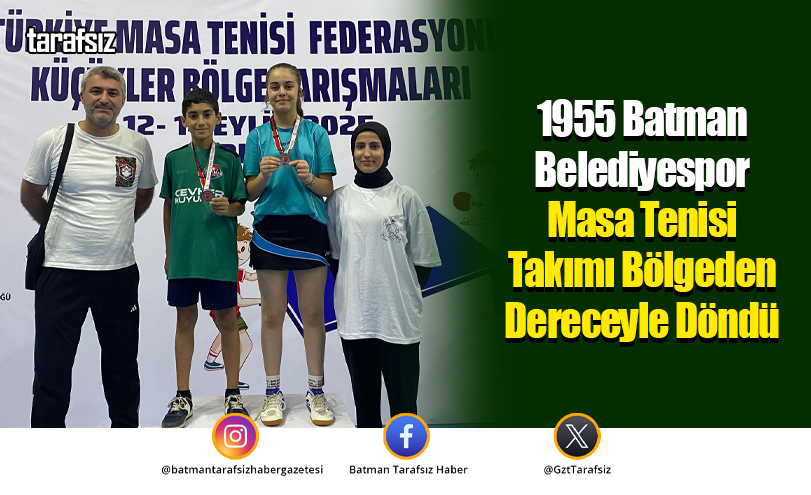 1955 Batman Belediyespor Masa Tenisi Takımı Bölgeden Dereceyle Döndü