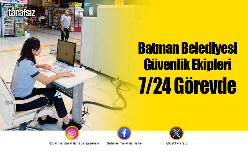 Batman Belediyesi Güvenlik Ekipleri 7/24 Görevde
