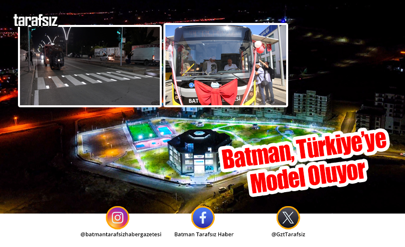 Batman, Türkiye’ye Model Oluyor