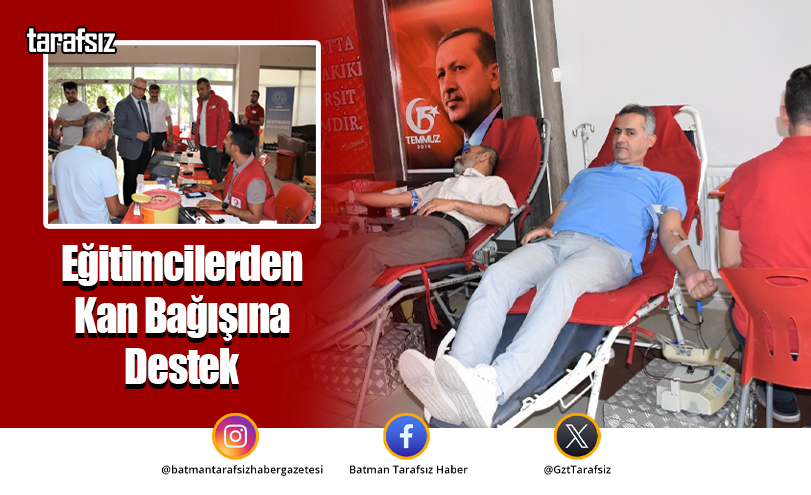 Eğitimcilerden Kan Bağışına Destek