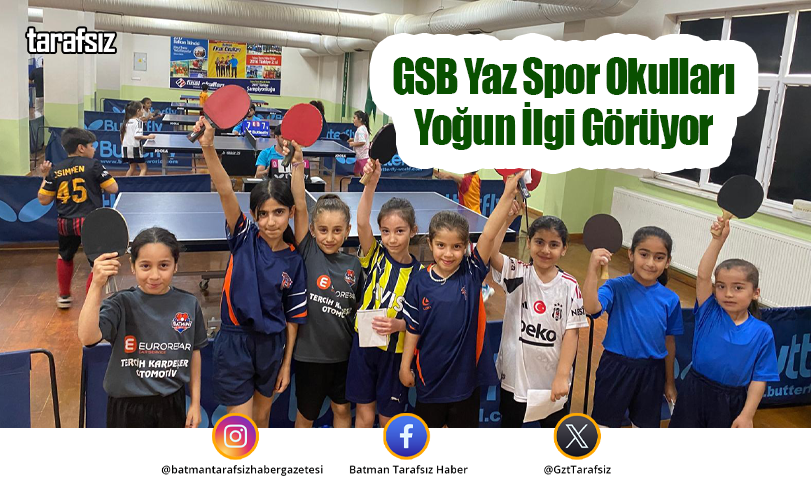 GSB Yaz Spor Okulları Yoğun İlgi Görüyor