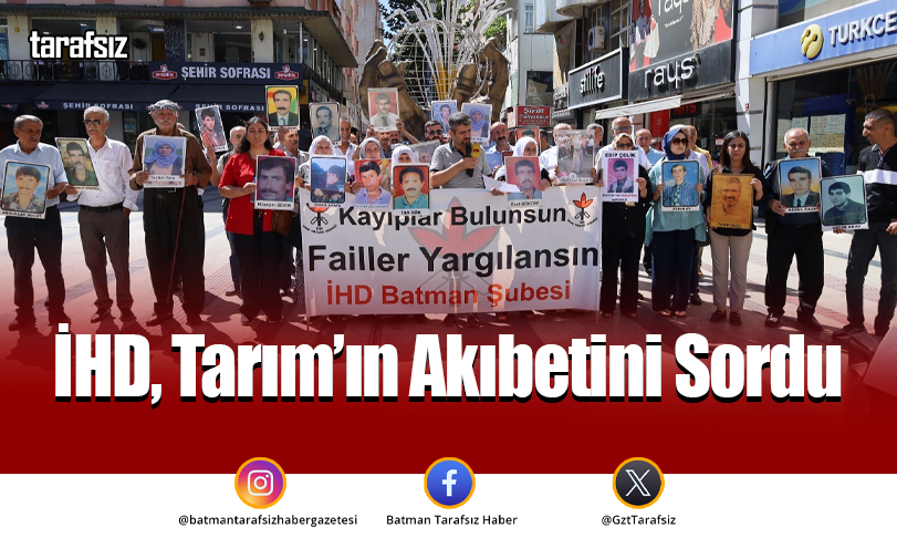 İHD, Tarım’ın Akıbetini Sordu