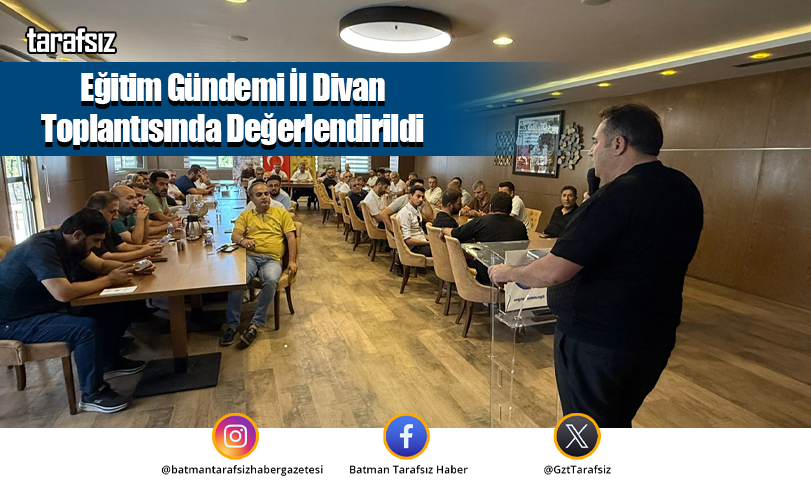 Eğitim Gündemi İl Divan Toplantısında Değerlendirildi