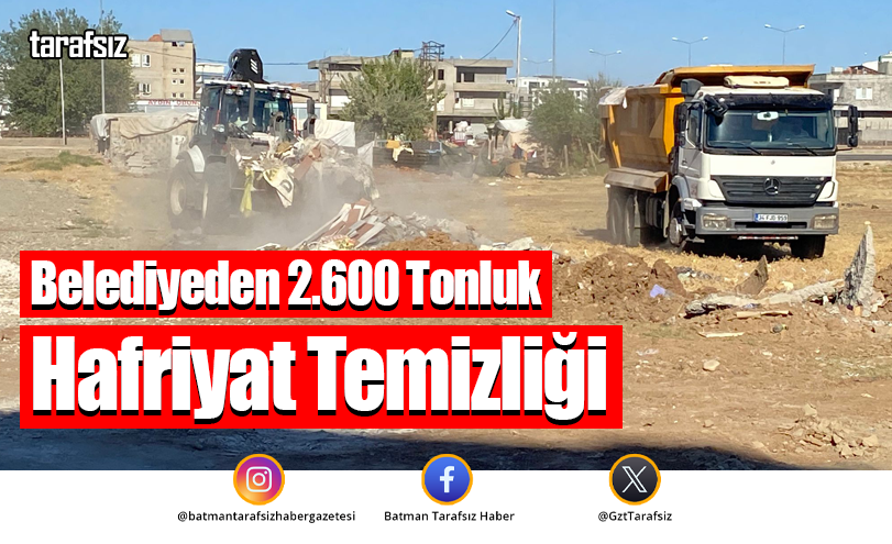 Belediyeden 2.600 Tonluk Hafriyat Temizliği