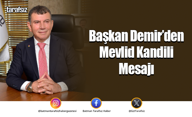 Başkan Demir’den Mevlid Kandili Mesajı