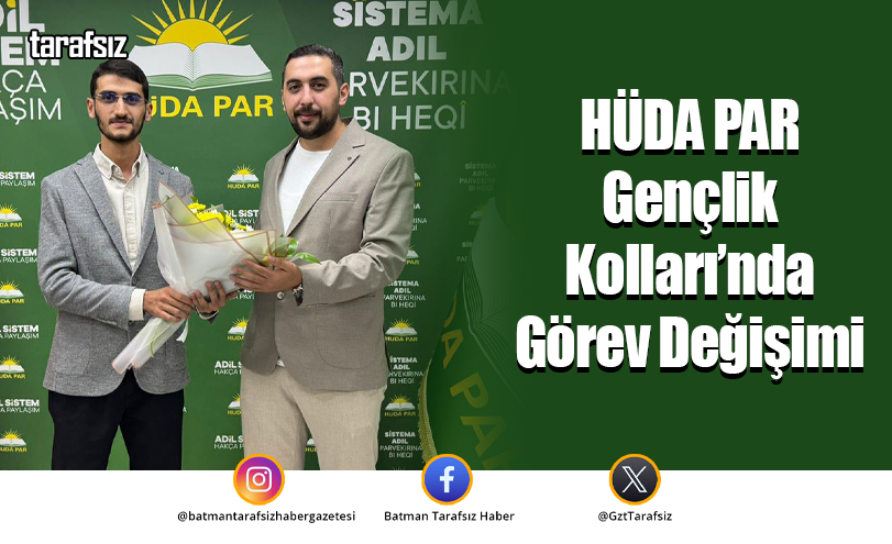 HÜDA PAR Gençlik Kolları’nda Görev Değişimi