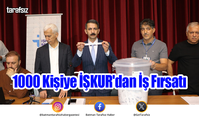 1000 Kişiye İŞKUR’dan İş Fırsatı