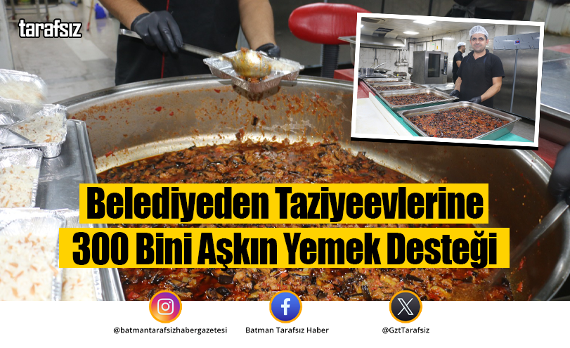 Belediyeden Taziyeevlerine 300 Bini Aşkın Yemek Desteği