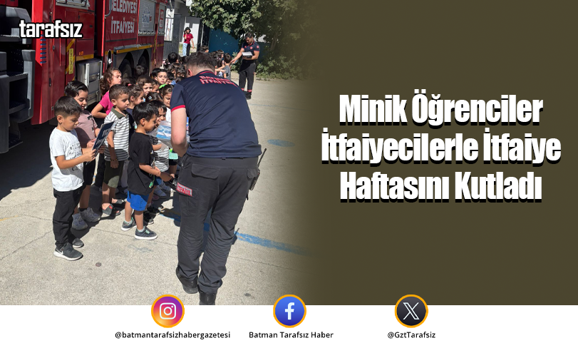 Minik Öğrenciler İtfaiyecilerle İtfaiye Haftasını Kutladı