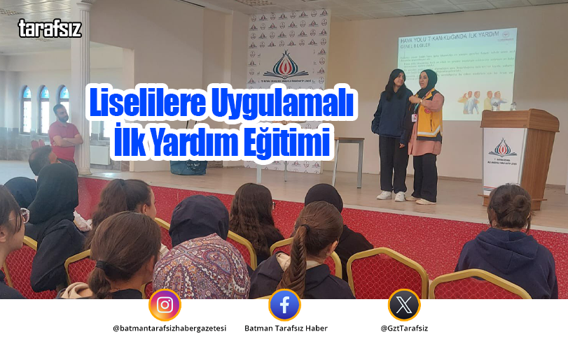 Liselilere Uygulamalı İlk Yardım Eğitimi