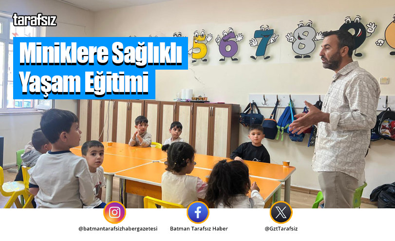 Miniklere Sağlıklı Yaşam Eğitimi