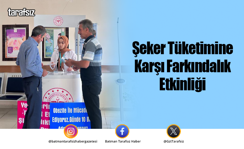 Şeker Tüketimine Karşı Farkındalık Etkinliği