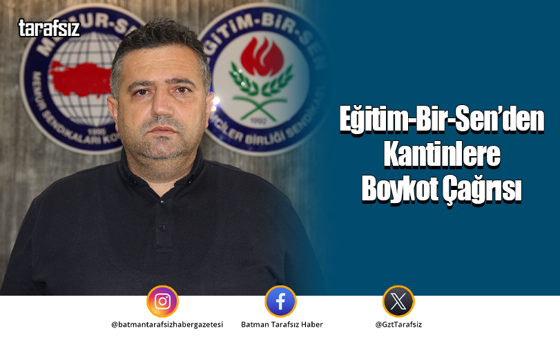 Eğitim-Bir-Sen’den Kantinlere Boykot Çağrısı