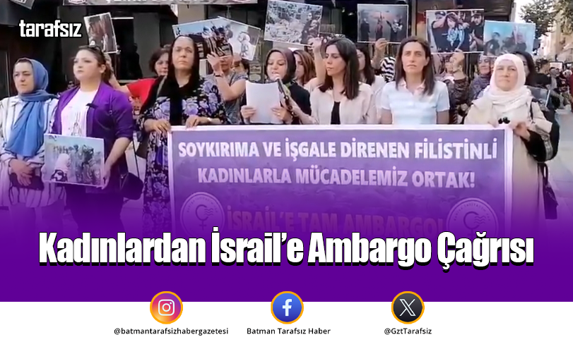 Kadınlardan İsrail’e Ambargo Çağrısı