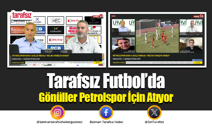 Tarafsız Futbol’da Gönüller Petrolspor İçin Atıyor