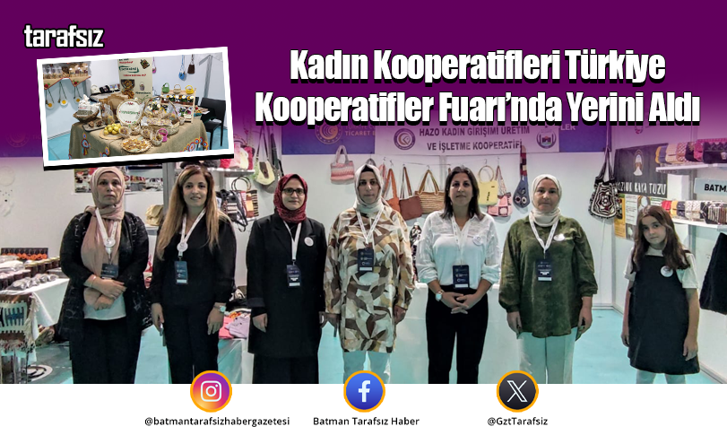Kadın Kooperatifleri Türkiye Kooperatifler Fuarı’nda Yerini Aldı