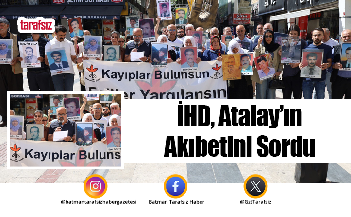 İHD, Atalay’ın Akıbetini Sordu