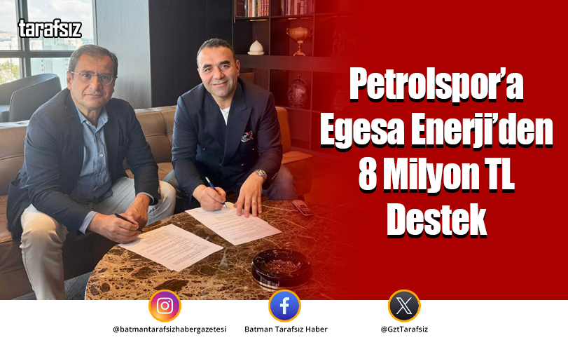 Petrolspor’a Egesa Enerji’den 8 Milyon TL Destek