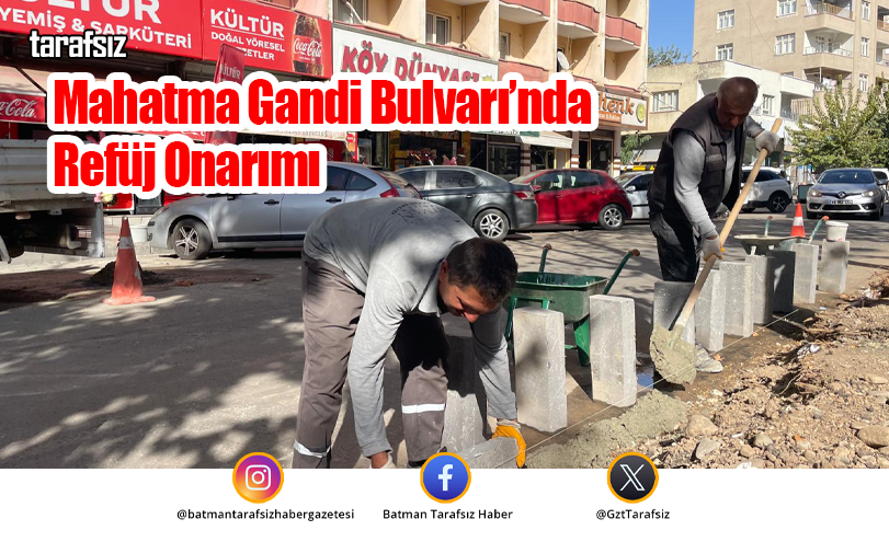 Mahatma Gandi Bulvarı’nda Refüj Onarımı